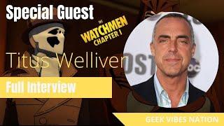 GVN Interview: Titus Welliver Talks 'Watchmen: Chapter 1'