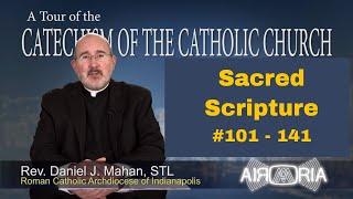 CCC 101 - Catechism Tour #5 - Sacred Scripture