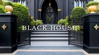 Designing a Modern Black House in a Bold and Elegant Gothic Revival Style Dark Aesthetic