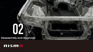 【NISMO COMPLETE CARS】NISMO R34 GT-R Z-tune Refresh Project: 02 Disassembly and diagnosis