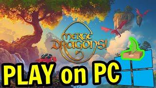  How to PLAY [ Merge Dragons! ] on PC ▶ DOWNLOAD and INSTALL