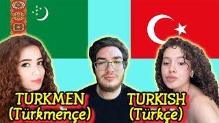 Similarities Between Turkish and Turkmen