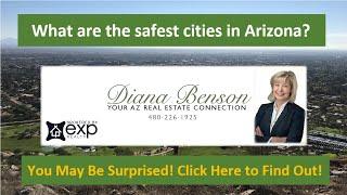 What Are The Safest Cities in Arizona? - Your AZ Real Estate Connection