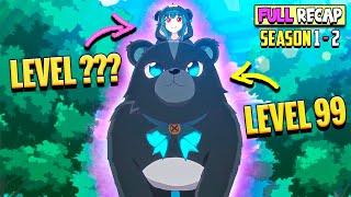 A Level 1 Girl Gets a Bear Costume that Makes her Level 999 instantly Kuma Kuma bear All Seasons