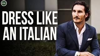 The Italian SECRET to Dress Elegantly