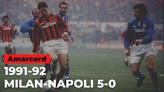 AMARCORD | MILAN-NAPOLI 5-0 | 5 gennaio 1992 | Serie A 1991-92