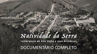 Natividade da Serra - Documentário Completo