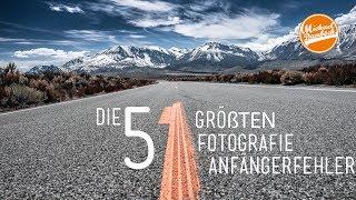 die 5 größten Fotografie Anfängerfehler