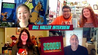 The Bill Haller Interview: Head of Animation on Scoob & Director of Scoob Holiday Haunt