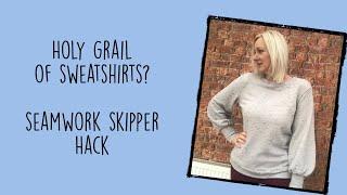 Holy Grail of Sweatshirts?, Seamwork Skipper Review and Hack