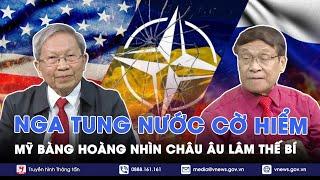 Chuyên gia: Nga tung nước cờ hiểm, Mỹ bàng hoàng nhìn Châu Âu lâm thế bí - BLQT - VNews