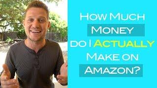 How Much Money Do I ACTUALLY Make Selling On Amazon? | Beau Crabill's Online Retail Mastery