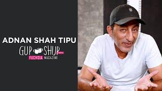 Adnan Shah Tipu | Parizaad | Suno Chanda | Dil Na Umeed Tu Nahi | Gup Shup with FUCHSIA