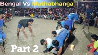 New Kabaddi Khela 2024 (( Bengal Vs Mathabhanga (( Part 2 )) SR Traveller Vlogs