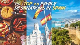 TOP 10 FAMILY VACATION DESTINATIONS IN SPAIN 2023 guaranteed fun for both adults and kids!