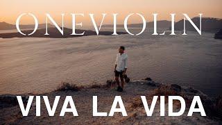 Coldplay - Viva La Vida (ONEVIOLIN cover)
