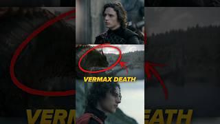 Who Kills VERMAX In Fire & Blood | #shorts #youtubeshorts
