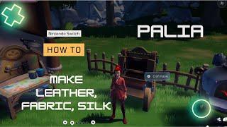 Palia: How to Make Leather, Fabric, and Silk