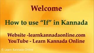 "if" statement in Kannada through English | Learn Kannada Online