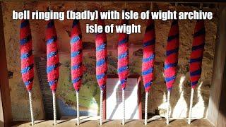  bell ringing (badly) with isle of wight archive - isle of wight