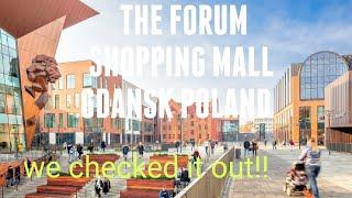 The Forum Shopping  Mall Gdansk Poland