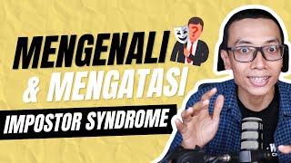 Dari Insecure Jadi JAGOAN! Ini Dia Tips Ampuh Mengatasi IMPOSTOR SYNDROME 