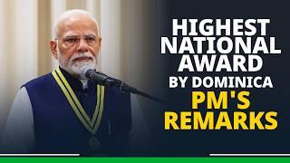 PM Modi's remarks during acceptance of highest national award by Dominica