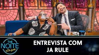 Entrevista com o rapper Ja Rule | The Noite (19/11/24)