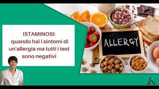 ISTAMINOSI: quando hai i sintomi di un'allergia ma tutti i test risultano negativi