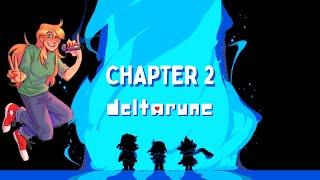 DELTARUNE CHAPTER 2 - Full Game Stream (w/voice acting)