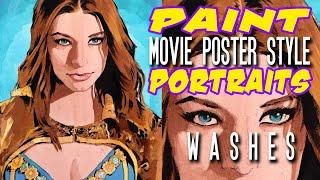 Paint MOVIE POSTER STYLE Portraits 3: WASHES