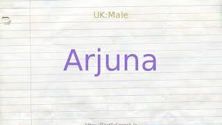 How to pronounce arjuna