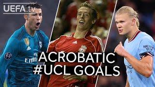 RONALDO, CROUCH, HAALAND | Acrobatic #UCL Goals