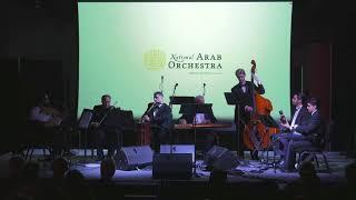 National Arab Orchestra Takht Ensemble - Sama'i Bayati il-Aryan - Ibrahim Al Aryan