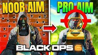 How to Get PERFECT Aim Like The PRO PLAYERS in Black Ops 6