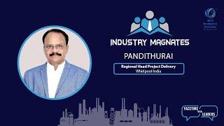 Industry Magnates Premier:  Interview with Pandithurai, Head of Product Dev. Marketing at Whirlpool