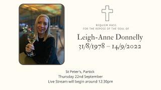 Requiem Mass for the Repose of the Soul of Leigh-Anne Donnelly