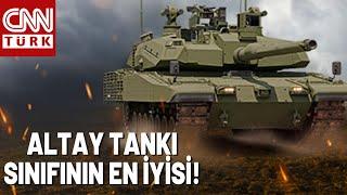 ABD'den Altay Tankı İçin Övgü Dolu Sözler: "Sınıfının En İyilerinden!"