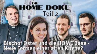 Die HOME DOKU I Teil 2 I PASSAU - Neue Formen einer alten Kirche?