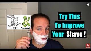 Shave Fast or Slow... Which Is Better