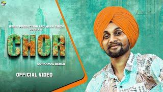 Punjabi New Song | CHOR | Gurkamal Behla |  Gold Deep | @warisproduction  HD 2024