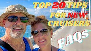 Top 20 ESSENTIAL Tips for New Cruisers