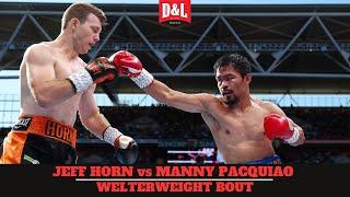 Jeff Horn vs. Manny Pacquiao | WBO Welterweight World Title Fight