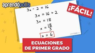 ECUACIONES DE PRIMER GRADO ¡Facil!