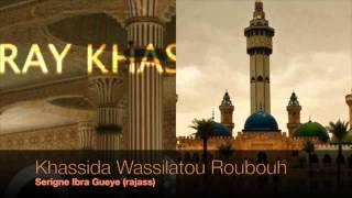 Wassilatou Roubouh : Serigne Ibra Gueye