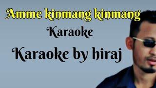 Amme Kinmang Kinmang___Karaoke___lekhan kumbang_2025