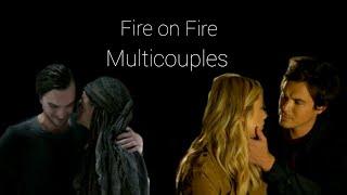 Multicouples || Fire on Fire