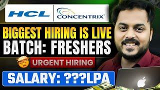 Big News! HCL & Concentrix Hiring 2025/2024 Batch | Full Details Inside