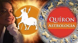 QUÍRON ASTROLOGIA - POR PAULA PIRES