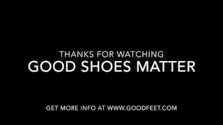 Good Shoes Matter